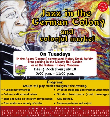 Jazz in the German Colony and colorful market in Sukkot